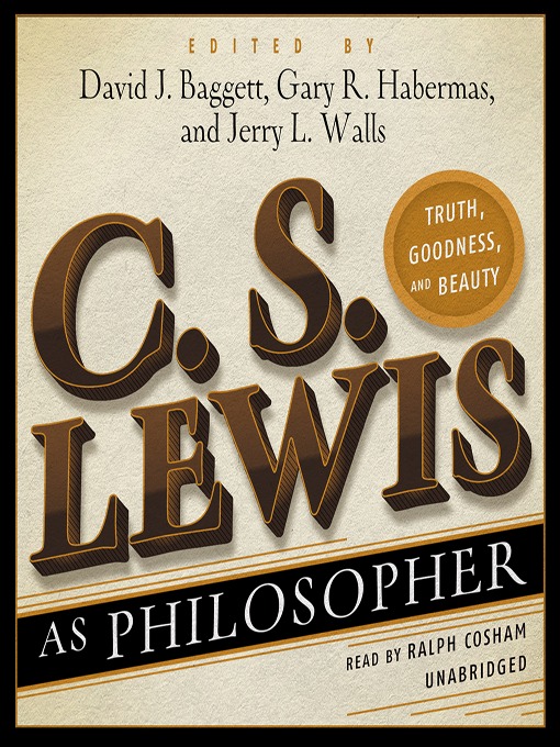 Title details for C. S. Lewis as Philosopher by David Baggett - Available